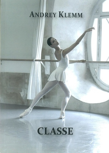 klemm-audrey-3b-buckley-maria-helena-3b-arjona-victo-classe-base-technique-d-une-classe-de-danse-classique-pour-une-compagnie-de-ballet_0