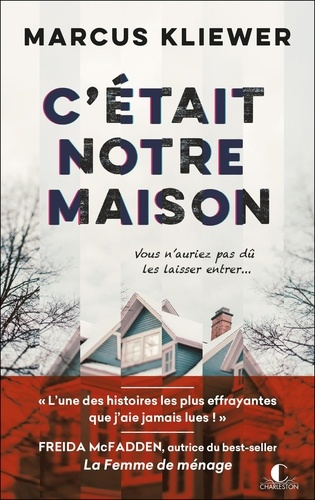 kliewer-marcus-c-etait-notre-maison_0