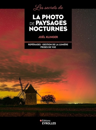 klinger-joel-les-secrets-de-la-photo-de-paysages-nocturnes_0