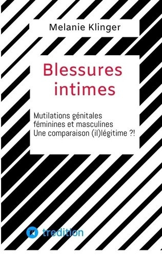 klinger-melanie-blessures-intimes-mutilations-genitales-feminine_0