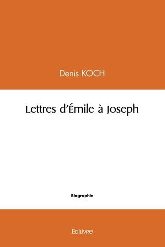 koch-denis-lettres-d-emile-a-joseph_0