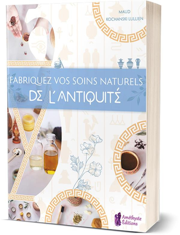 kochanski-lullien-maud-fabriquez-vos-soins-naturels-de-l-antiquite_0