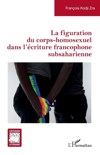 kodji-zra-francois-la-figuration-du-corps-homosexuel-dans-l-ecriture-francophone-subsaharienne_0