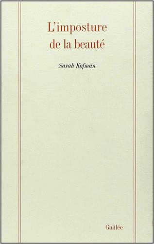 kofman-sarah-l-imposture-de-la-beaute-et-autres-textes_0