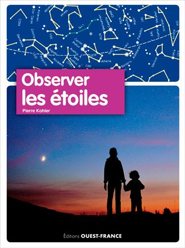 kohler-pierre-observer-les-etoiles_0