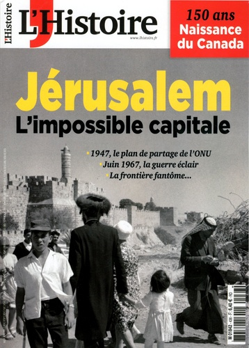 kolebka-heloise-l-histoire-n-436-juin-2017-jerusalem-le-ville-divisee_0
