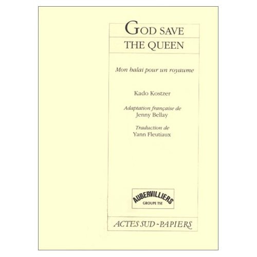 kostzer-kado-god-save-the-queen-mon-balai-pour-un-royaume_0