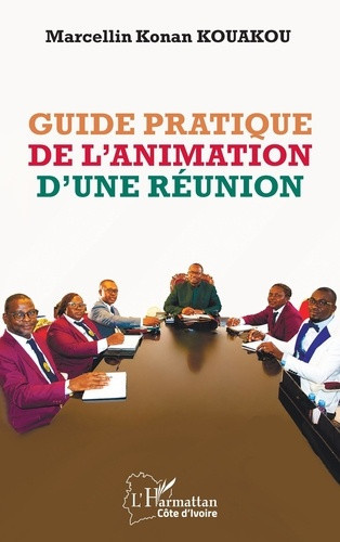 kouakou-marcellin-konan-guide-pratique-de-l-animation-d-une-reunion_0