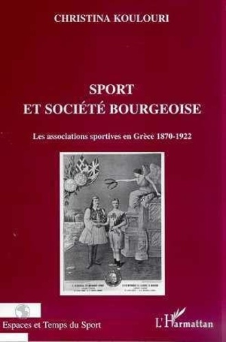 koulouri-christina-sport-et-societe-bourgeoise-les-associations-sportives-en-grece-1870-1922_0