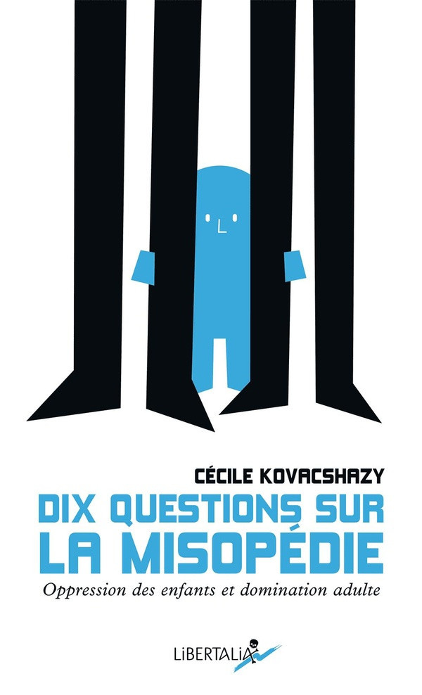 kovacshazy-cecile-dix-questions-sur-la-misopedie-oppression-des-enfants-et-d_0