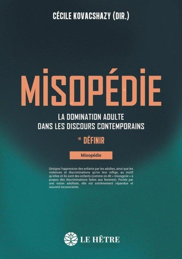kovacshazy-cecile-misopedie-la-domination-adulte-dans-les-discours-contemporains-artistiques-scientifiques-politiqu_0
