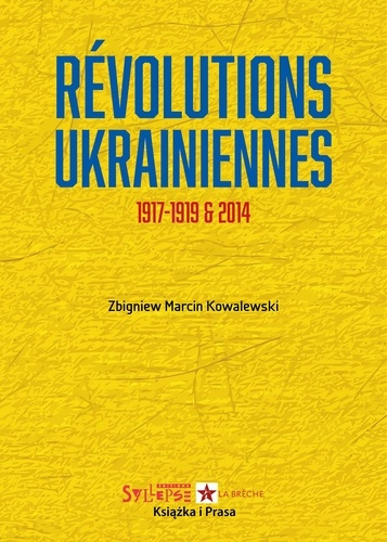 kowalewski-zbigniew-revolutions-ukrainiennes_0