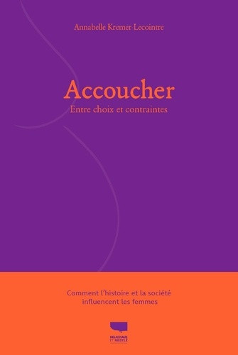 kremer-lecointre-annabelle-accoucher-entre-choix-et-contraintes_0