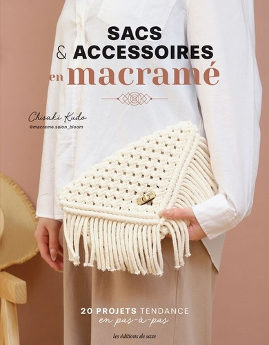 kudo-chisaki-sacs-accessoires-en-macrame-20-projets-tendance-en-pas-a-pas_0