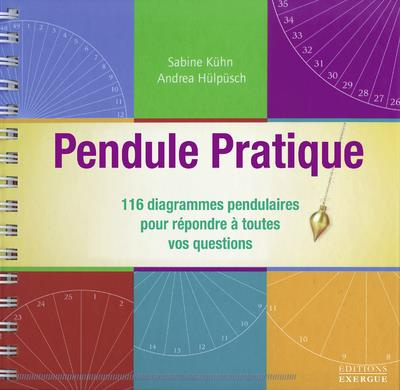 kuhn-sabine-3b-hulpusch-andrea-3b-schmidt-peter-3b-bo-pendule-pratique-116-diagrammes-pendulaires-pour-repondre-a-toutes-vos-questions_0