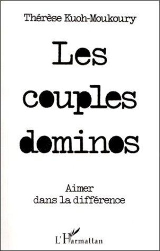 kuoh-moukoury-therese-les-couples-dominos-aimer-dans-la-difference_0