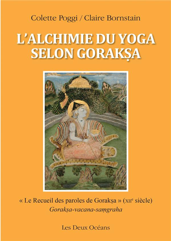 l-alchimie-du-yoga-selon-goraksa-le-recueil-des-paroles-de-goraksa-xiie-siecle_0