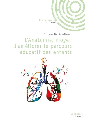 l-anatomie-moyen-d-ameliorer-le-parcours-educatif-des-enfants_0