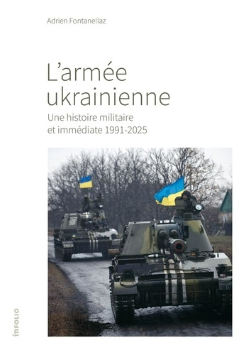 l-armee-ukrainienne-une-histoire-immediate-1991-2025_0