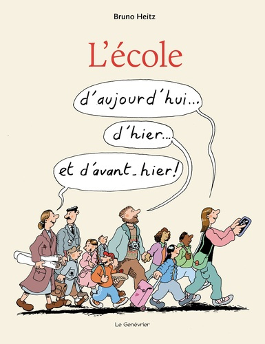 l-ecole-d-aujourd-hui-d-hier-et-d-avant-hier_0