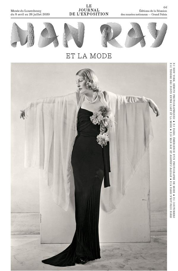 l-ecotais-emmanuelle-de-3b-sayag-alain-man-ray-et-la-mode-le-journal-de-l-exposition_0