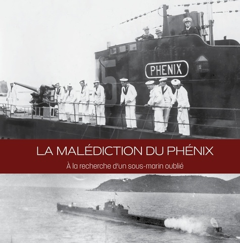 l-her-erwan-la-malediction-du-phenix-a-la-recherche-d-un-sous-marin-oublie_0