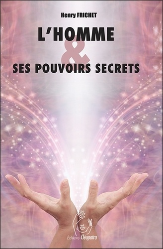 l-homme-et-ses-pouvoirs-secrets_0