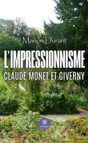 l-impressionnisme-claude-monet-et-giverny_0