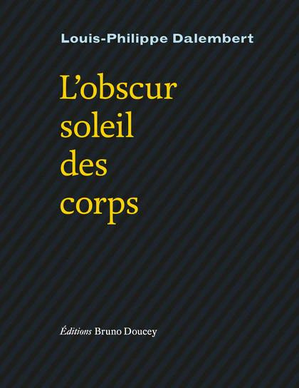 l-obscur-soleil-des-corps_0