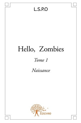 l-s-p-o-hello-zombies-tome-1-tome-1-naissance_0