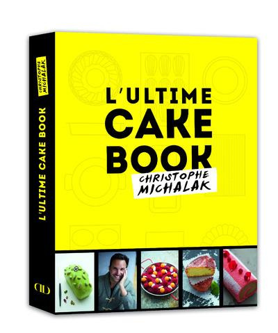 l-ultime-cake-book-christophe-michalak_0