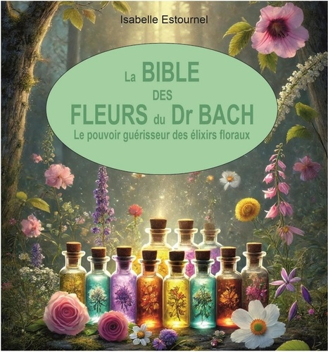 la-bible-des-fleurs-du-dr-bach-le-pouvoir-guerisseur-des-elixirs-floraux_0