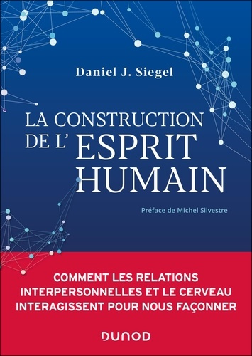 la-construction-de-l-esprit-humain-comment-les-relations-interpersonnelles-et-le-cerveau-interagiss_0