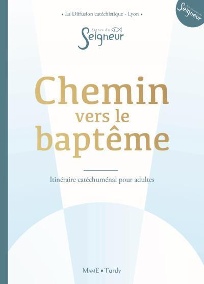 la-diffusion-catechi-chemin-vers-le-bapteme-et-la-vie-chretienne-parcours-catechumenal-pour-adultes_0