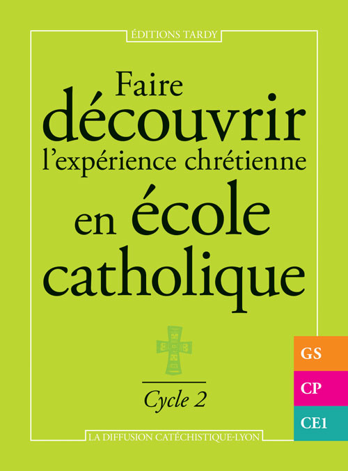 la-diffusion-catechi-faire-decouvrir-l-experience-chretienne-en-ecole-catholique-cycle-2_0