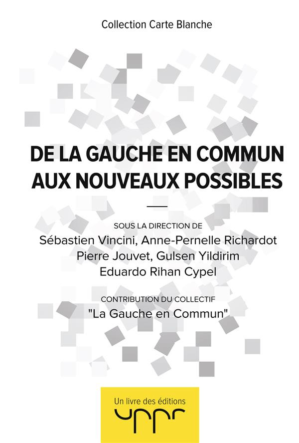 la-gauche-en-commun-3b-vincini-sebastien-3b-richardo-de-la-gauche-en-commun-aux-nouveaux-possibles_0