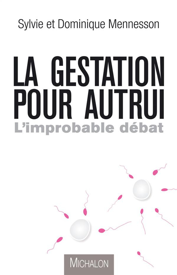 la-gestation-pour-autrui-l-improbable-debat_0