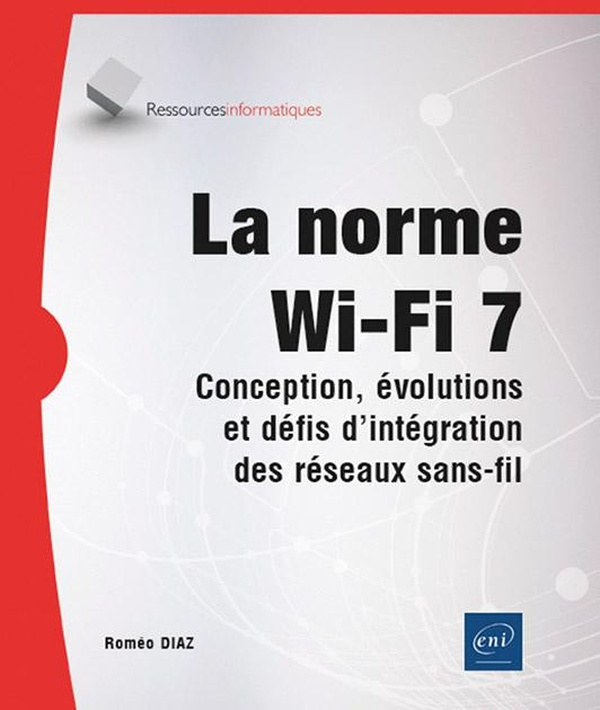 la-norme-wi-fi-7-conception-evolutions-et-defis-d-integration-des-reseaux-sans-fil_0