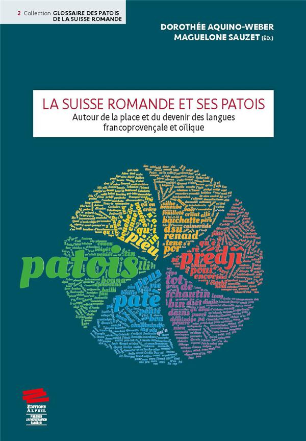 la-suisse-romande-et-ses-patois-autour-de-la-place-et-du-devenir-des-langues-francoprovencale-et-oi_0