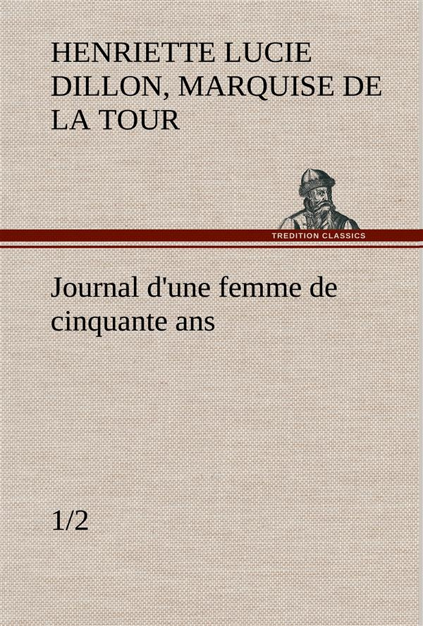 la-tour-du-pin-gouvernet-marquise-journal-d-une-femme-de-cinquante-ans-1-2_0