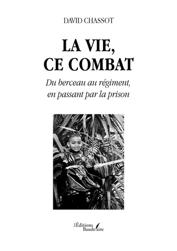 la-vie-ce-combat-du-berceau-au-regiment-en-passant-par-la-prison_0
