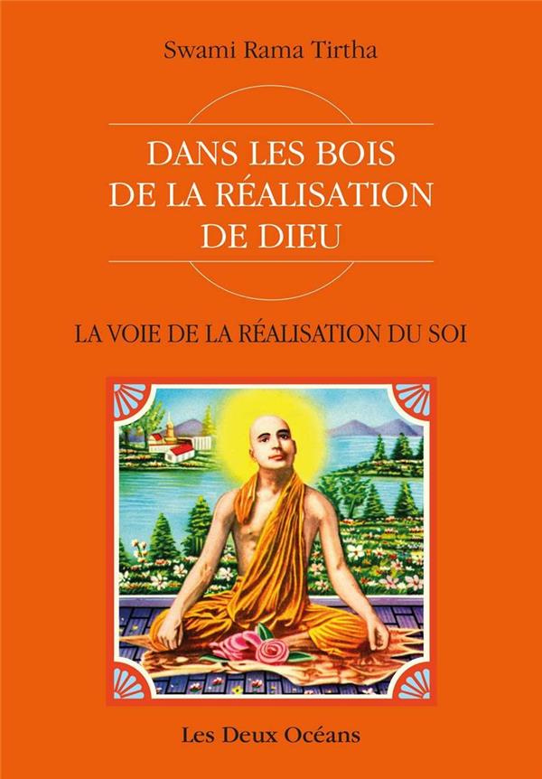 la-voie-de-la-realisation-du-soi-dans-les-bois-de-la-realisation-de-dieu_0