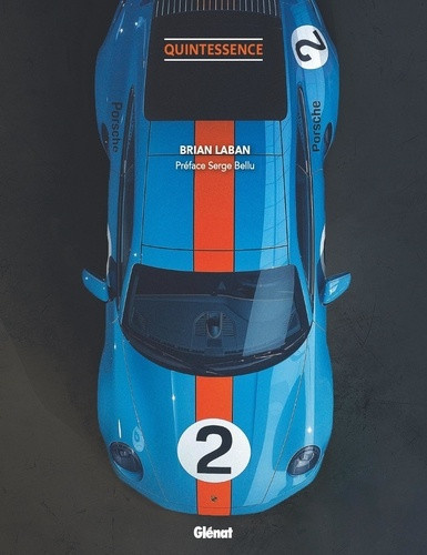 laban-brian-bellu-serge-quintessence-porsche-3e-edition_0