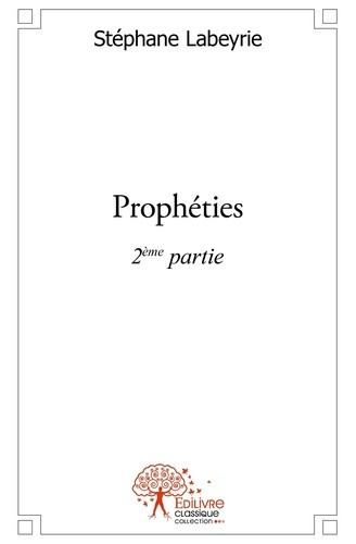 labeyrie-stephane-propheties-2eme-partie_0