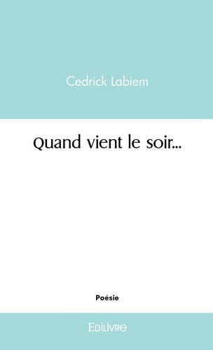 labiem-cedrick-quand-vient-le-soir_0
