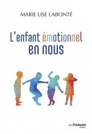labonte-marie-lise-l-enfant-emotionnel-en-nous_0