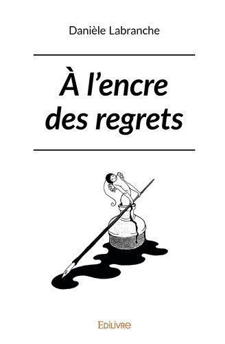 labranche-daniele-a-l-encre-des-regrets_0