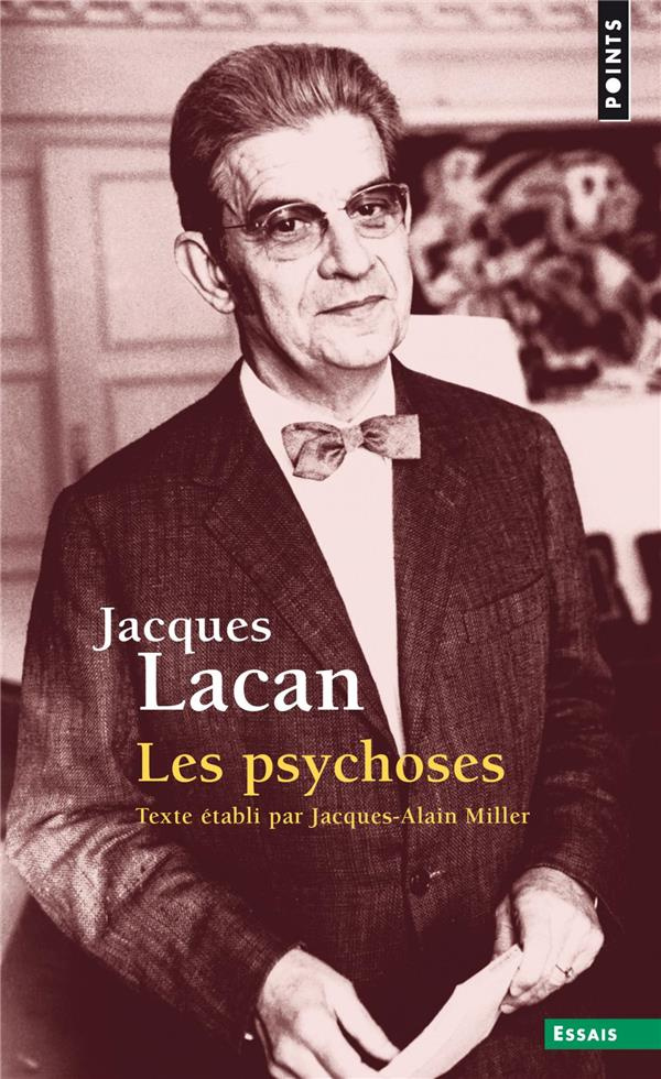lacan-jacques-3b-miller-jacques-alain-le-seminaire-tome-3-les-psychoses-1955-1956_0