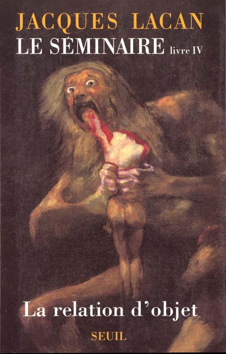 lacan-jacques-le-seminaire-livre-4-la-relation-d-objet_0