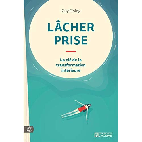 lacher-prise-la-cle-de-la-transformation-interieure_0